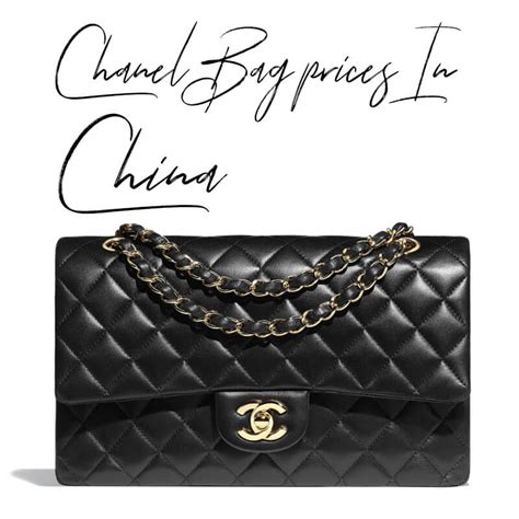 how much is a chanel bag in china|Chanel bag cheapest country.